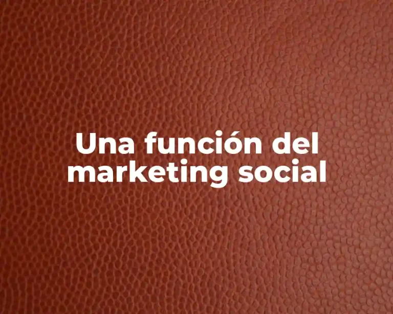 Una función del marketing social