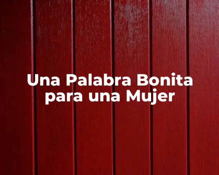 Una Palabra Bonita para una Mujer