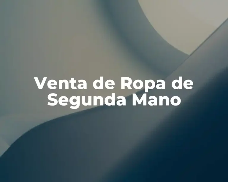 Venta de Ropa de Segunda Mano