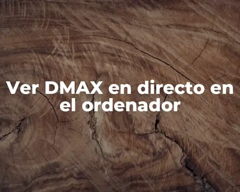 Ver DMAX en directo en el ordenador