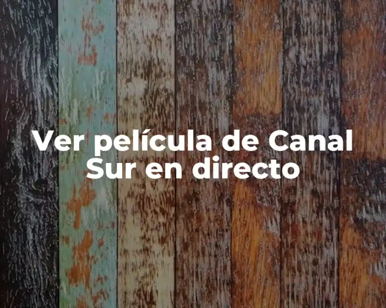 Ver película de Canal Sur en directo