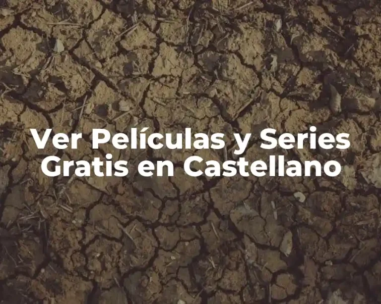 Ver Películas y Series Gratis en Castellano