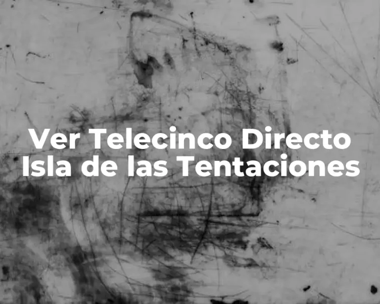 Ver Telecinco Directo Isla de las Tentaciones