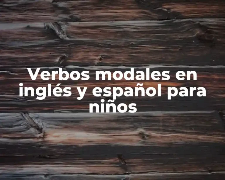 Verbos modales en inglés y español para niños