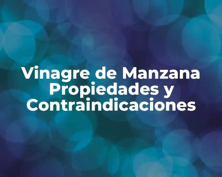 Vinagre de Manzana Propiedades y Contraindicaciones