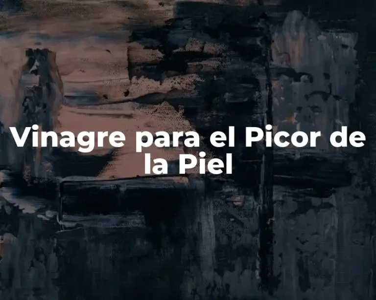 Vinagre para el Picor de la Piel