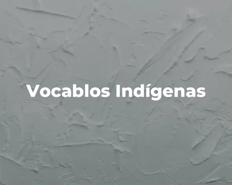 Vocablos Indígenas