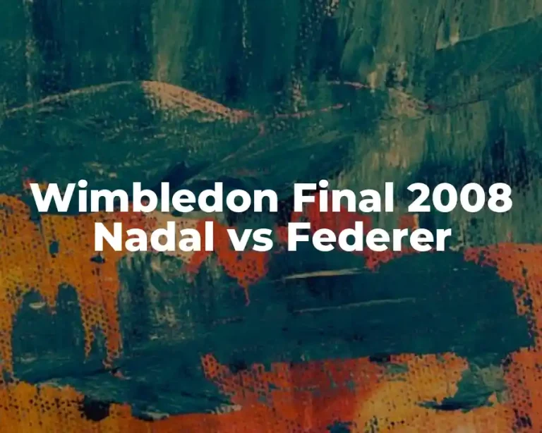 Wimbledon Final 2008 Nadal vs Federer