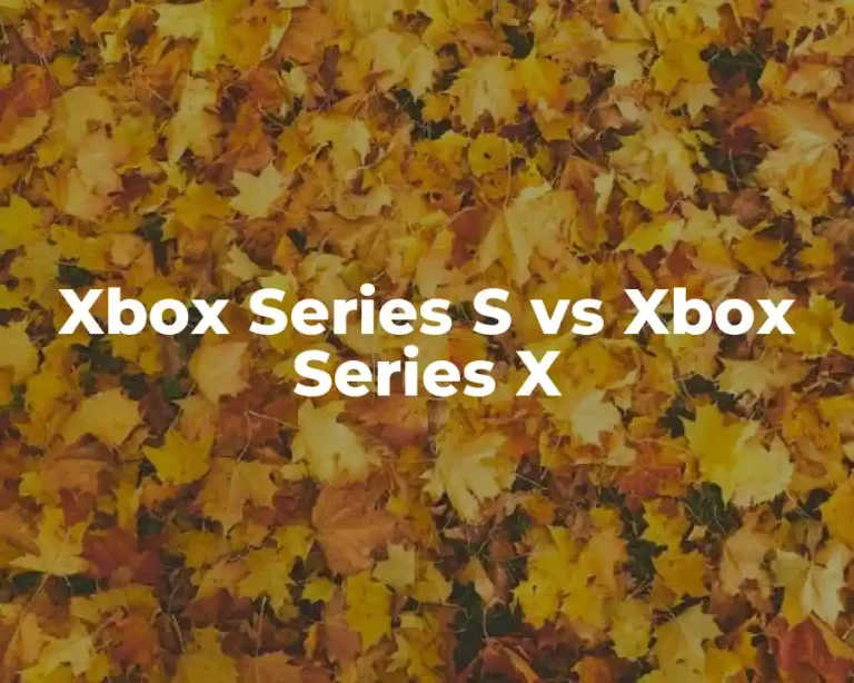 Xbox Series S vs Xbox Series X
