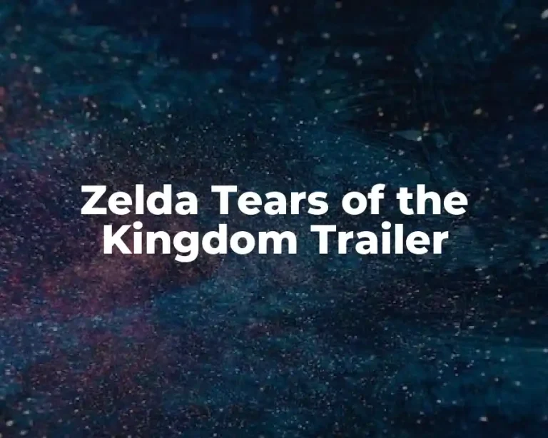 Zelda Tears of the Kingdom Trailer